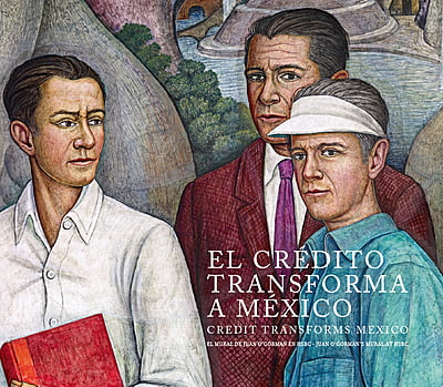 El crédito transforma a México 2Da. Edic