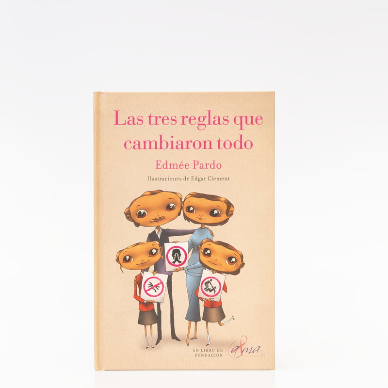 Las tres reglas que cambiaron todo Las tres reglas que cambiaron todo