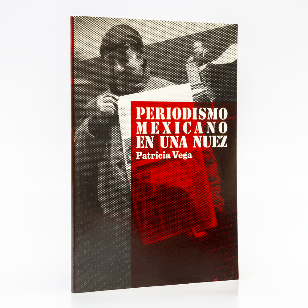 Periodismo mexicano en una nuez Periodismo mexicano en una nuez